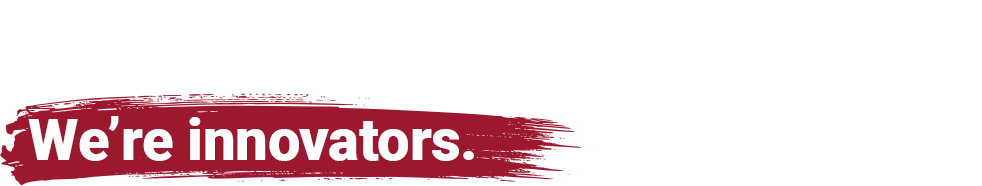 We're Innovators